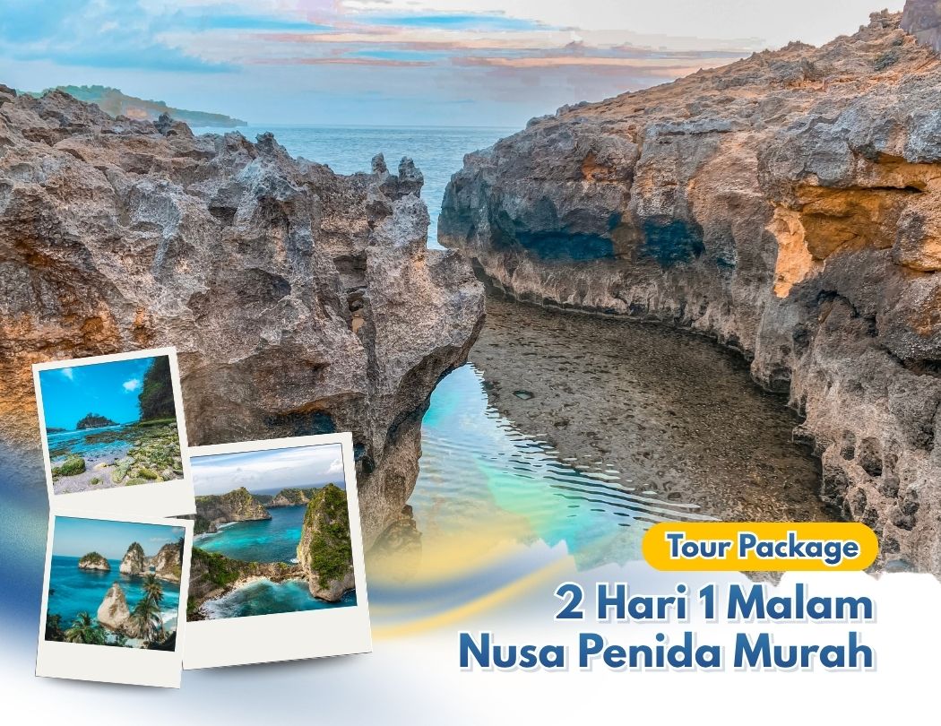 2 Hari 1 Malam Nusa Penida Murah – Tour Package
