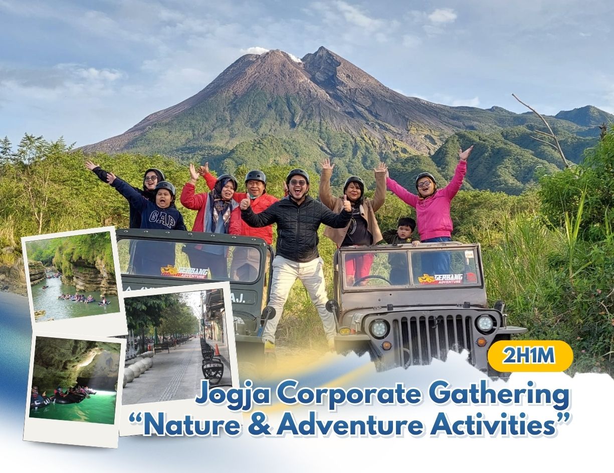 2H1M Jogja Corporate Gathering “Nature & Adventure Activities”