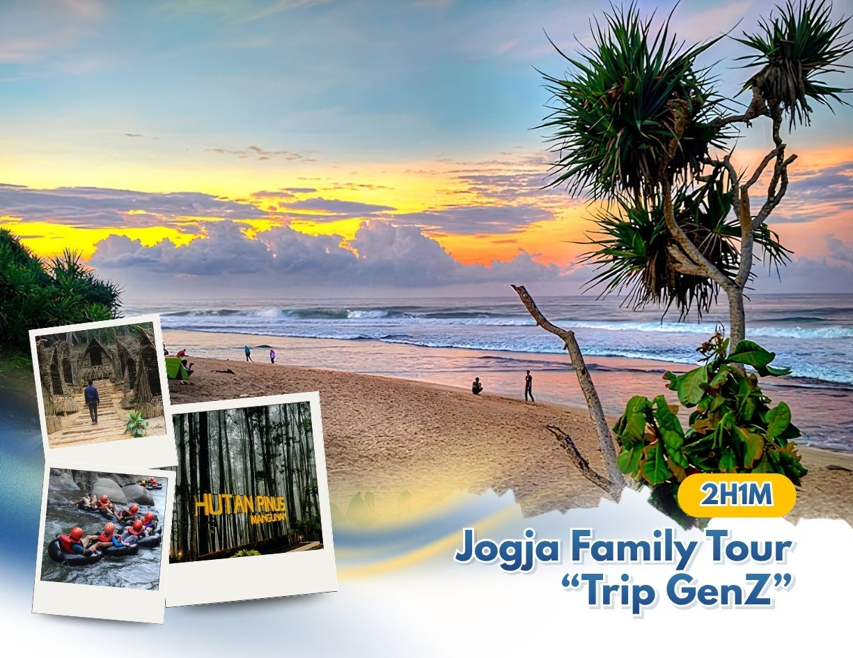 2H1M Jogja Family Tour “Trip GenZ”