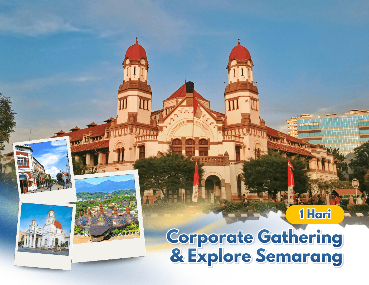 Corporate Gathering & Explore Semarang 1 Hari