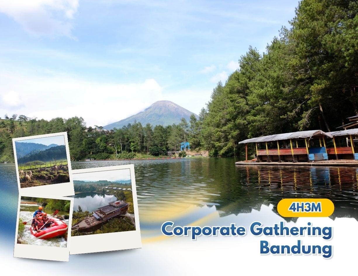 Corporate Gathering Bandung 4 Hari 3 Malam