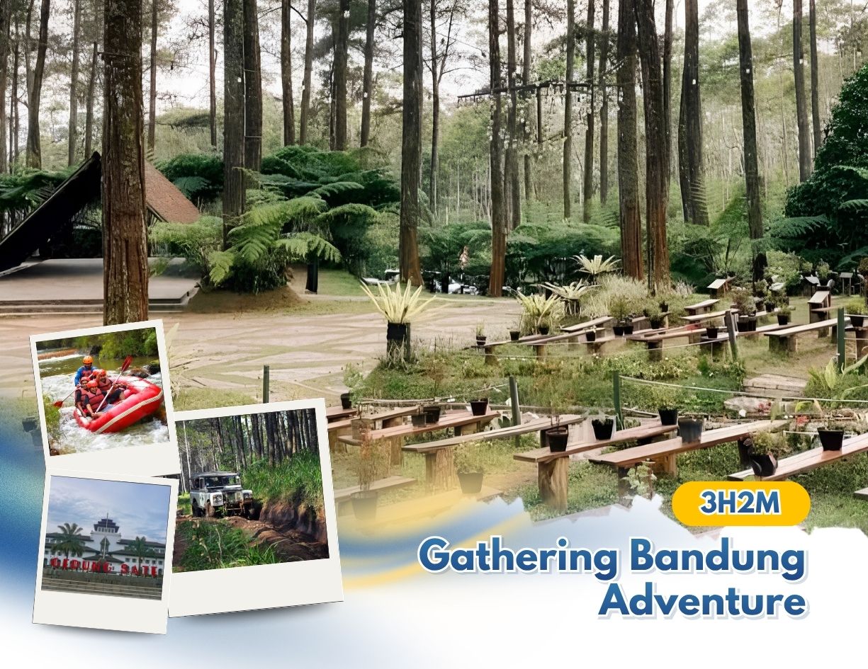 Gathering Bandung Adventure 3 Hari 2 Malam