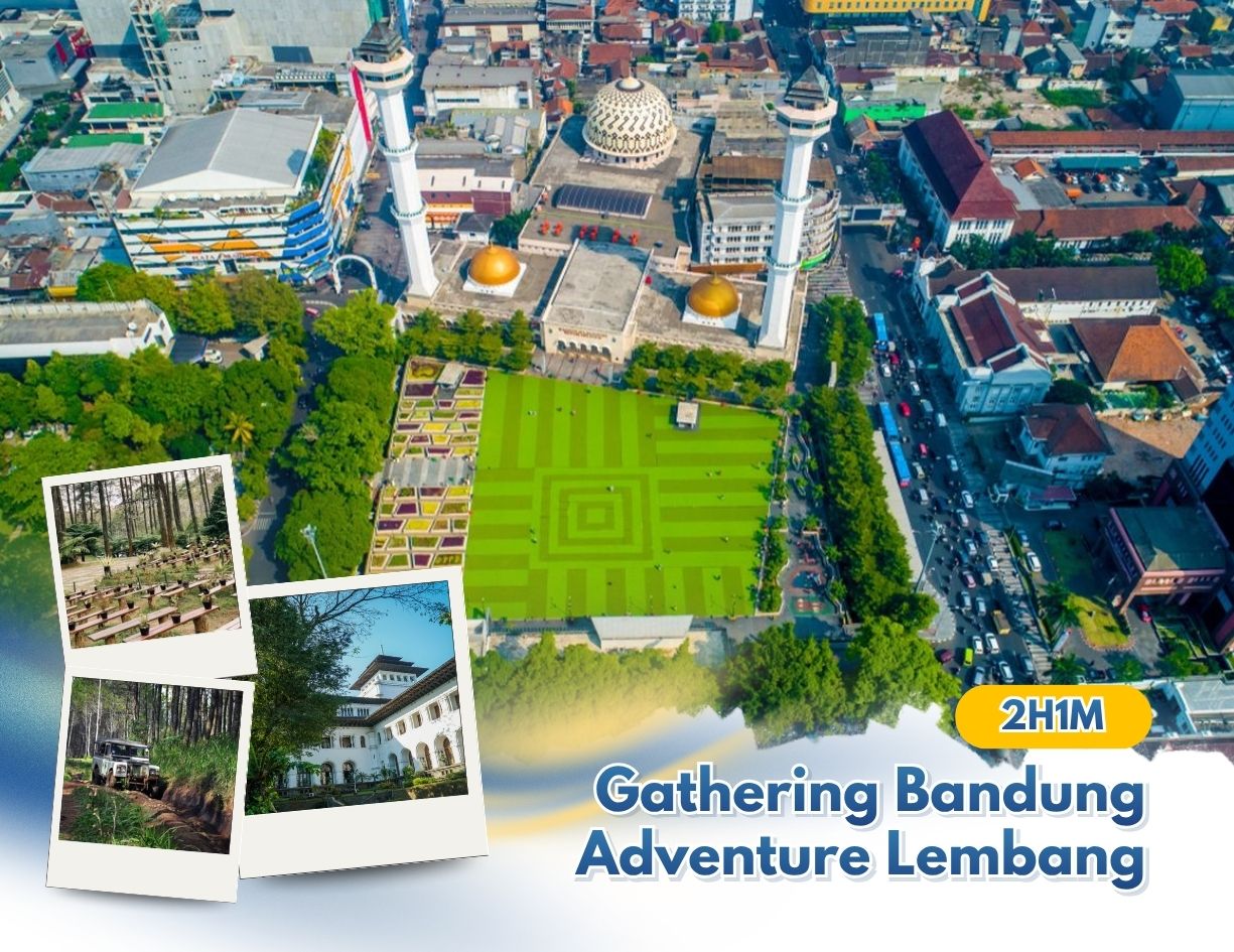 Gathering Bandung Adventure Lembang 2 Hari 1 Malam