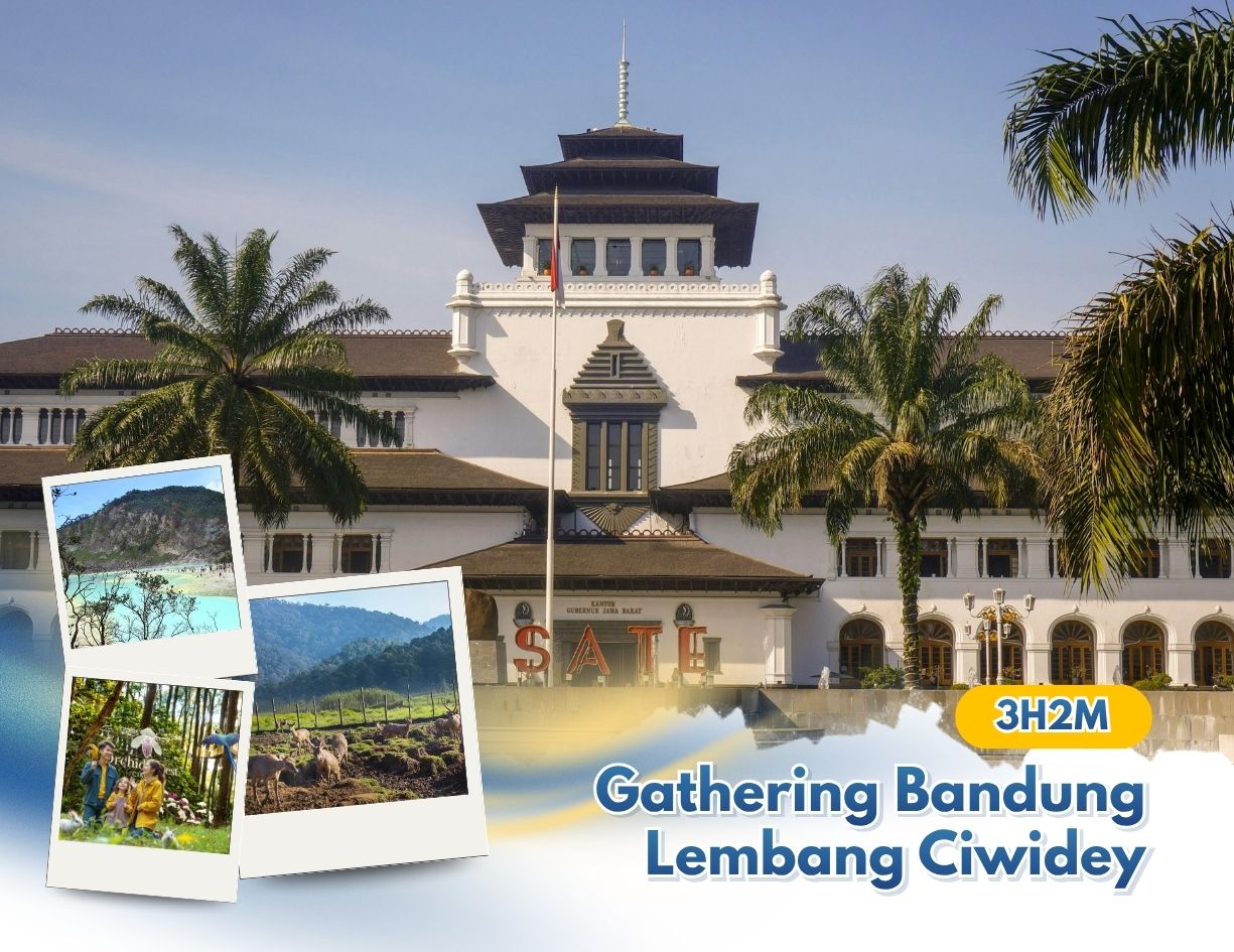 Gathering Bandung Lembang Ciwidey 3 Hari 2 Malam
