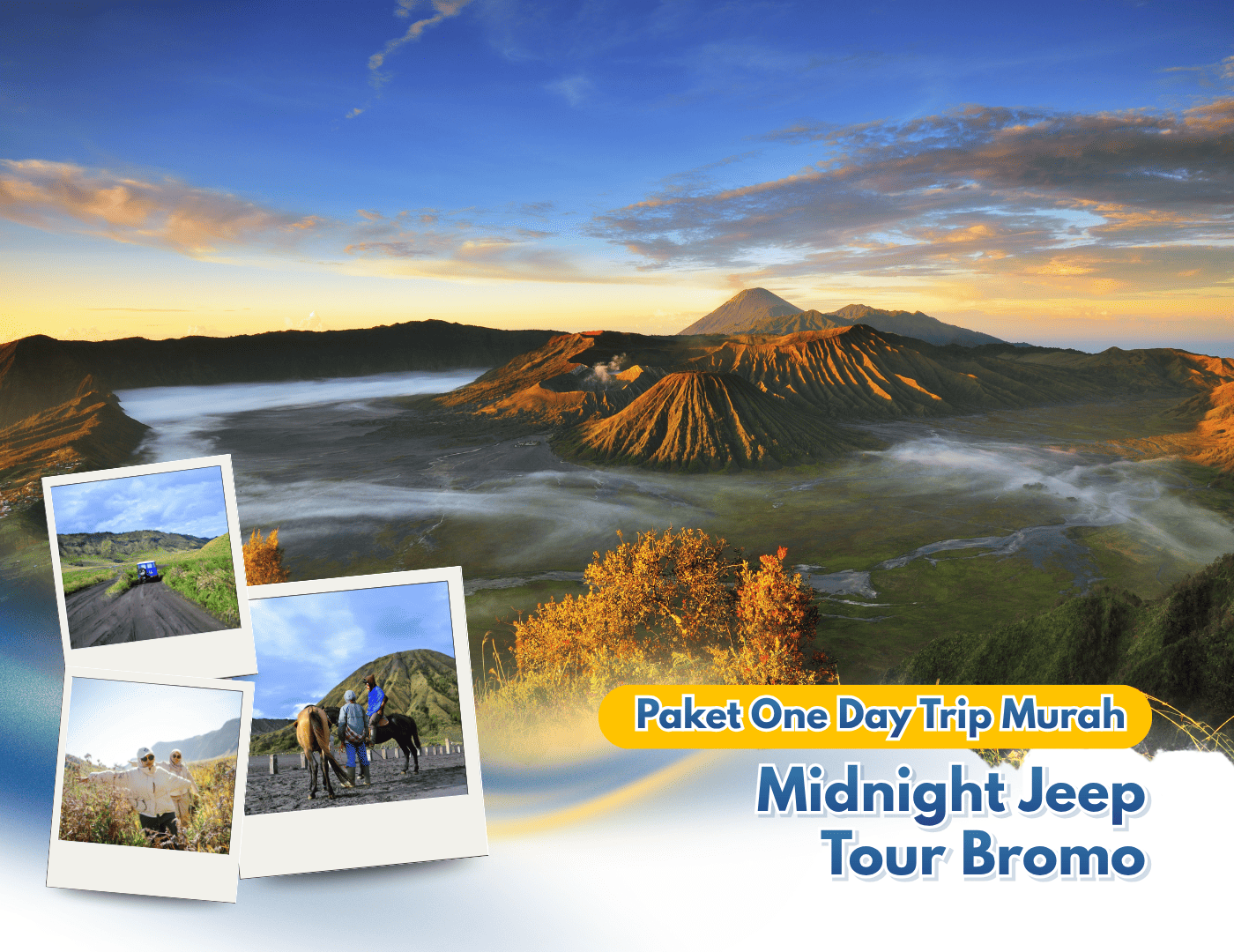 Midnight Jeep Tour Bromo – Paket One Day Trip Murah