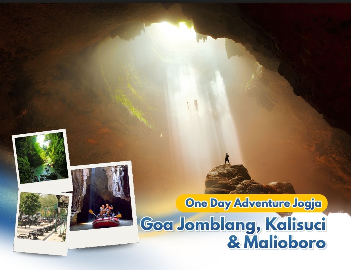 One Day Adventure Jogja – Goa Jomblang, Kalisuci & Malioboro
