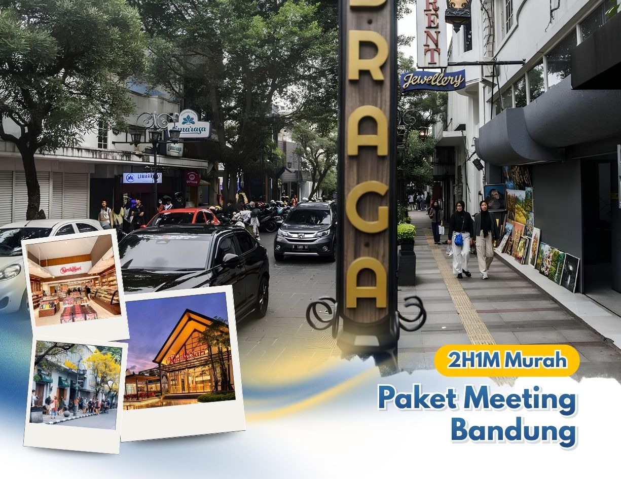 Paket Meeting Bandung 2 Hari 1 Malam Murah