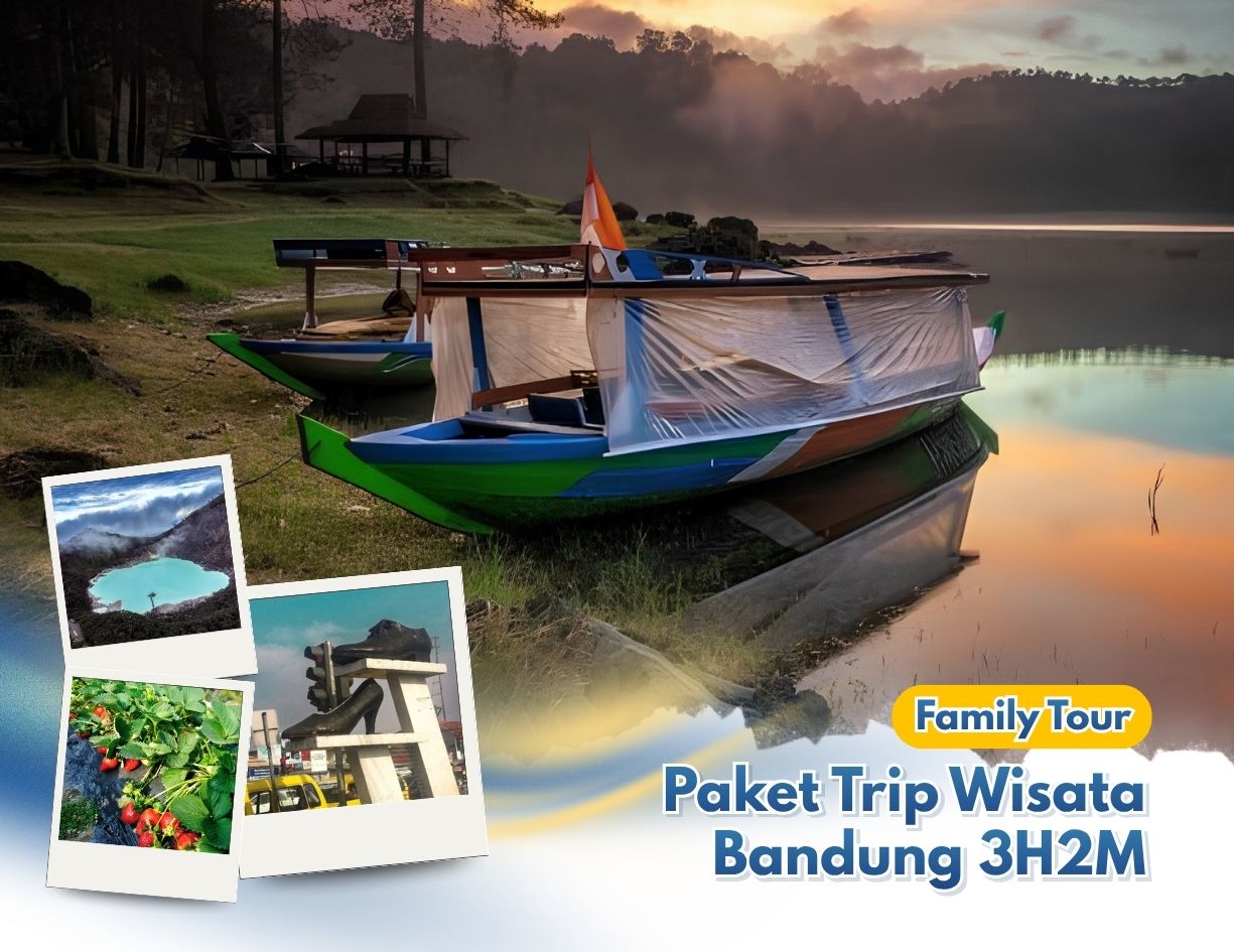 Paket Trip Wisata Bandung 3H2M – Family Tour