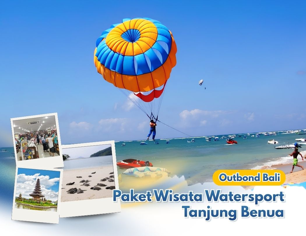 Paket Wisata Watersport Tanjung Benua – Outbond Bali 