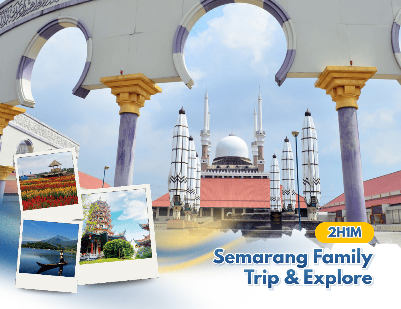Semarang Family Trip & Explore 2H1M
