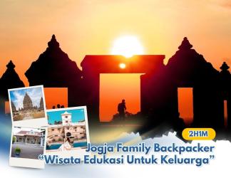 2H1M Jogja Family Backpacker “Wisata Edukasi Untuk Keluarga”