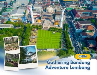 Gathering Bandung Adventure Lembang 2 Hari 1 Malam
