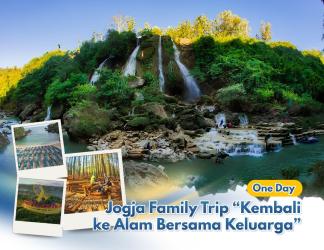 One Day Jogja Family Trip “Kembali ke Alam Bersama Keluarga”