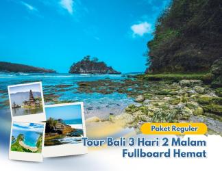 Paket Reguler Tour Bali 3 Hari 2 Malam Fullboard Hemat