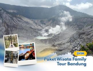 Paket Wisata Family Tour Bandung 2H1M