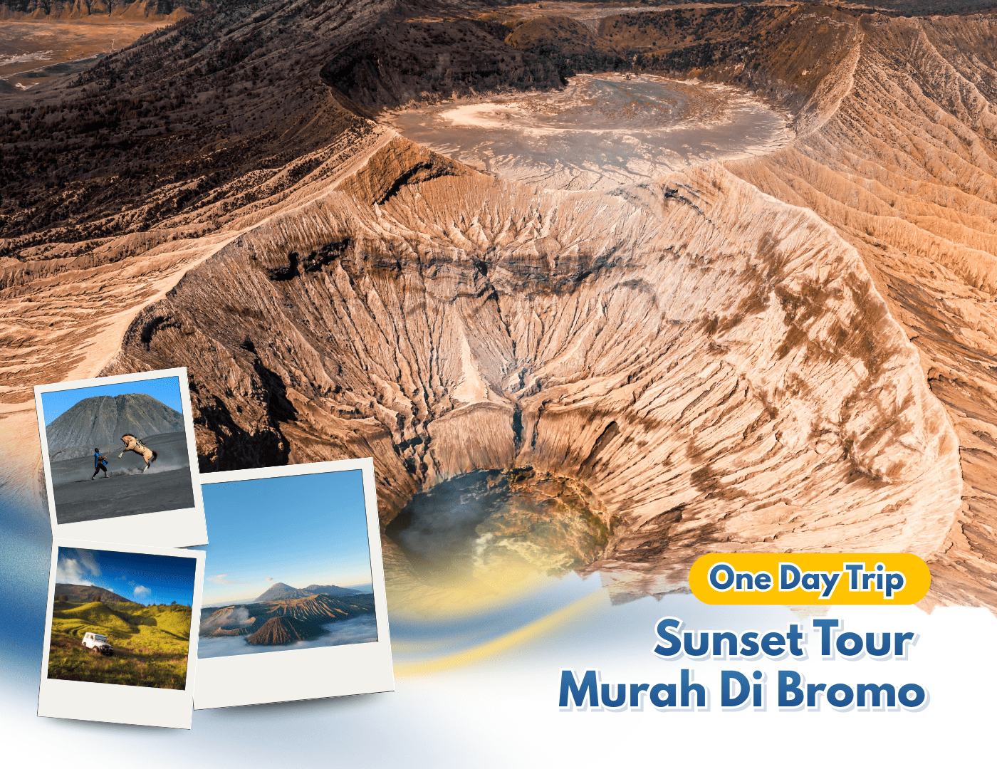 Sunset Tour Murah Di Bromo – One Day Trip